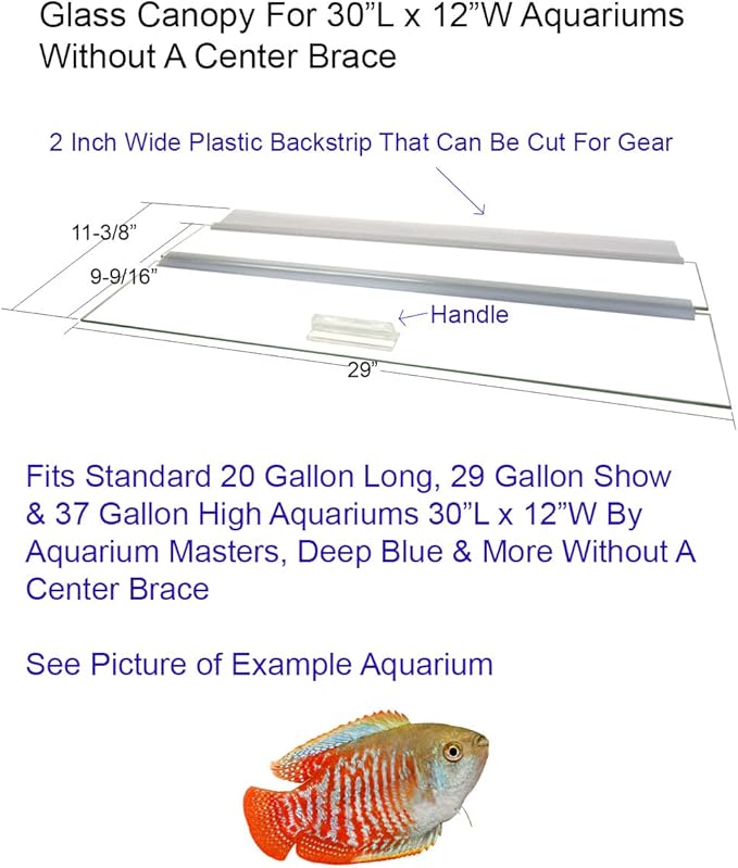 Glass Canopy for Aquariums with and Without Center Braces, 5 Gallon to 200 Gallon Aquariums (Tank Without Center Brace, 30" L x 12" W)