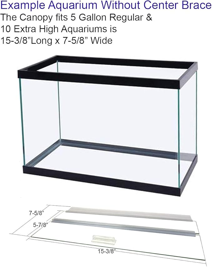 Aquarium Glass Canopies for Aquariums with & Without Center Braces, 5 to 360 Gallon Aquariums. Carefully Select Size and Match Exact Canopy Measurements. (Tank Without Center Brace, 16" L x 8" W)