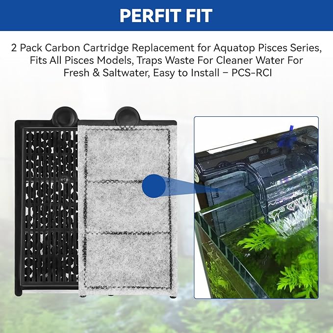 2 Pack Carbon Cartridge Replacement Insert for Aquatop Pisces Series Filter Fish Tank, Fits All Pisces Models, for PCS-5G, PCS-3G, PCS-5GB, and PCS-5GC Models, Easy to Install – PCS-RCI