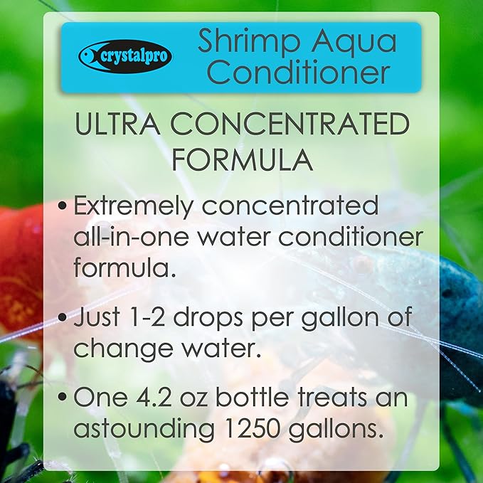 Crystalpro Shrimp Aqua Conditioner Treats 1250 Gallons - Concentrated Water Conditioner Neutralizes Chlorine and Ammonia (4.2 Oz-125 ml) for Freshwater Invertebrate Tanks – Caridina & Neocaridina